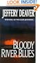 Bloody River Blues: A Location Scout Mystery
