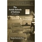 Click here to buy The Amish Schools of Indiana by Stephen Bowers Harroff.
