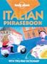 Lonely Planet Italian Phrasebook (Lonely Planet Phrasebook: India) (Italian Edition)