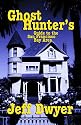 Ghost Hunter's Guide to the San Francisco Bay Area