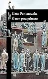 El Tren Pasa Primero/the Train Passes First