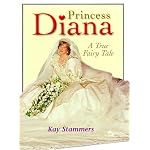 Princess Diana: A True Fairy Tale book cover