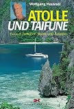 Atolle und Taifune - TABOO III zwischen Sturm und Paradies - Wolfgang Hausner