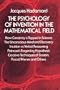 The Psychology of Invention in the Mathematical Field