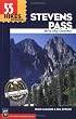 55 Hikes Around Stevens Pass: Wild Sky Area (100 Hikes in)
