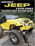 Standard Catalog of Jeep 1940-2003 (Standard Catalog)