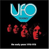 UFO - Flying: The Early Years 1970-1973