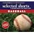 Selected Shorts: Baseball (Selected Shorts: A Celebration of the Short Story)