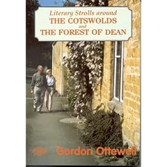 Literary Strolls in the Cotswolds and Forest of Dean