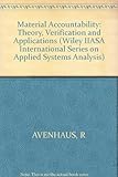 Material accountability : theory, verification and applications