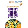 You Are What You Eat Cookbook: Over 150 Healthy and Delicious Recipes