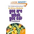 You Are What You Eat Cookbook: Over 150 Healthy and Delicious Recipes