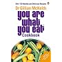 "You Are What You Eat" Cookbook: Over 150 Healthy and Delicious Recipes