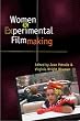 Women and Experimental Filmmaking