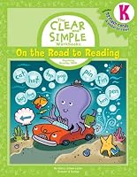 (K) On the Road to Reading (Clear and Simple)