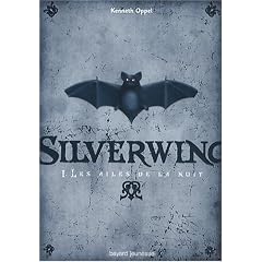 Silverwing, Tome 1 : Les ailes de la nuit