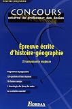 Epreuve écrite d\'histoire-géographie : Tome 2, Composante majeure