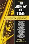 The Arrow of Time: A Voyage Through Science to Solve Time's Greatest Mystery