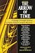The Arrow of Time: A Voyage Through Science to Solve Time's Greatest Mystery