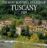 The Most Beautiful Villages of Tuscany Calendar (The Most Beautiful Villages Calendars)