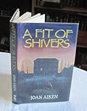 A fit of shivers