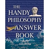 the handy philosophy answer book the handy answer book series