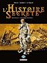 L'Histoire Secr�te, Tome 24 : La guerre inconnue