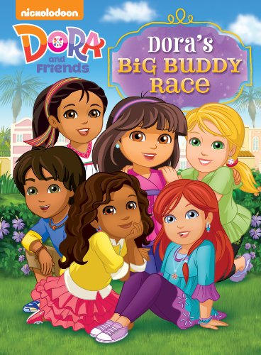 Dora's Big Buddy Race (Dora and Friends)