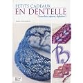Petits cadeaux en dentelle : Bracelets, signets, alphabet