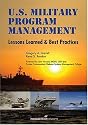U.S. Military Program Management: Lessons Learned and Best Practices