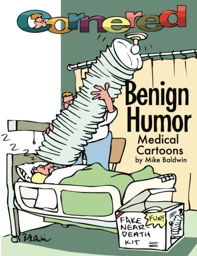 Cornered - Benign Humor: Medical Cartoons