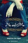 No and Me