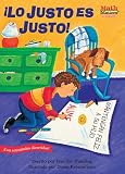 Lo Justo Es Justo! (Math Matters En Espanol) (Spanish Edition)