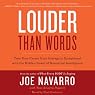 Louder Than Words: Take Your Career from Average to Exceptional with the Hidden Power of Nonverbal Intelligence