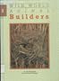 Animal Builders, Flegg, 4-6 (Wild World)