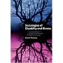 Sociologies of Disability and Illness: Contested Ideas in Disability Studies and Medical Sociology