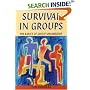 Survival In Groups: The Basics of Group Membership (Zzz)