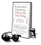 Profits Aren't Everything, They're the Only Thing: No-Nonsense Rules from the Ultimate Contrarian and Small Business Guru (Playaway Adult Nonfiction)