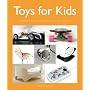 Toys for Kids: Childhood Is the Most Beautiful of All Life's Seasons