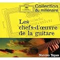Les Chefs-D'Oeuvre De La Guitare