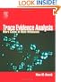 Trace Evidence Analysis: More Cases in Mute Witnesses