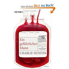 Ein gef�hrlicher Mann: Roman