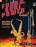 Produkt-Bild: Funk & Soul Power Posaune: Play With The Band. Posaune. Ausgabe mit CD. (Chili Notes)