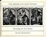 The Mosaics of Saint Peter's: Decorating the New Basilica