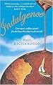 Indulgence (Paperback)