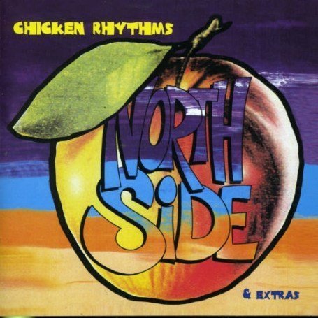 Northside - Chicken Rhythms - Zortam Music