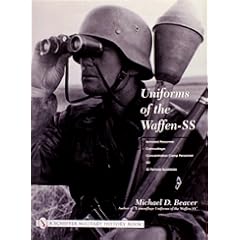 Uniforms of the Waffen-SS: Sports and Drill Uniforms, Black Panzer Uniform, Comouflage, Concentration Camp Personnel, SD, SS Female Auxiliaries v. 3