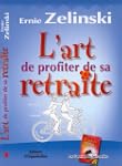 ART DE PROFITER DE SA RETRAITE