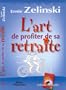 ART DE PROFITER DE SA RETRAITE