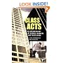 Class Acts: An Anthropology of Urban Workers and Their Union